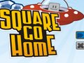 Square Go Home