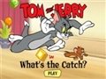 Tom and Jerry in What's the Catch?