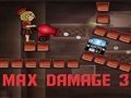 Max damage 3